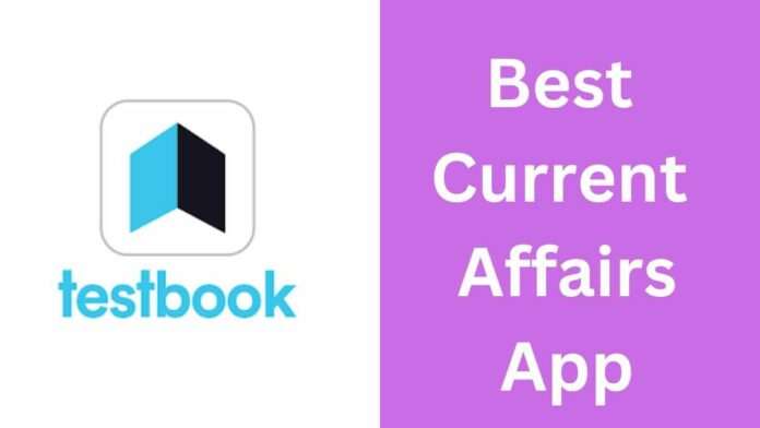 Best Current Affairs App